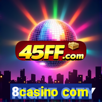 8casino com